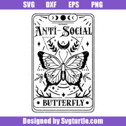Anti-social Butterfly Svg, Tarot Butterfly Svg, Sarcastic Svg