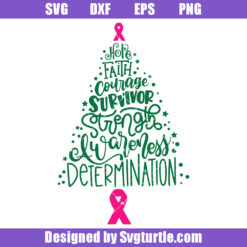 Christmas Tree Pink Ribbon Svg, Hope Faith Strength Svg