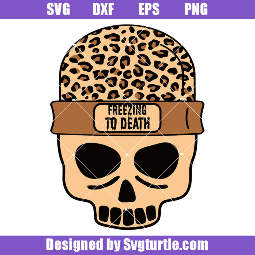 Freezing To Death Svg, Leopard Skull Svg, Dead Inside Svg