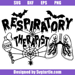 Halloween Respiratory Therapist Svg