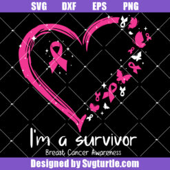 I'm A Survivor Svg