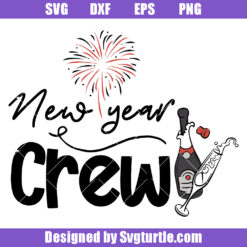 New Year Crew 2023 Svg