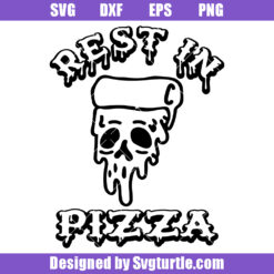 Rest in Pizza Svg