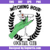 Witching Hour Cocktail Club Svg