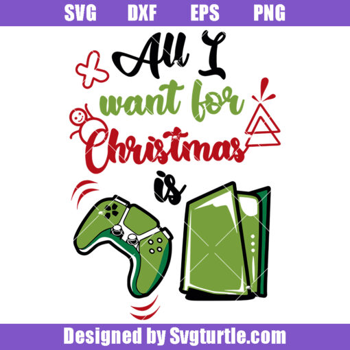 All I Want For Christmas Svg