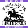 Brooms Are For Beginners Svg, Horse Lovers Svg, Funny Halloween Svg