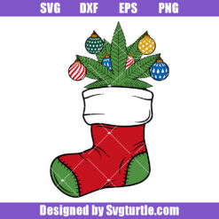 Cannabis Christmas Sock Svg, Holiday Weed Svg, Marijuana Svg
