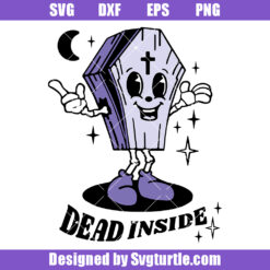 Cute Witchy Skeleton in A Coffin Svg, Dead Inside Svg