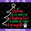 Gonna Lay Under The Tree To Remind My Family I'm A Gift Svg