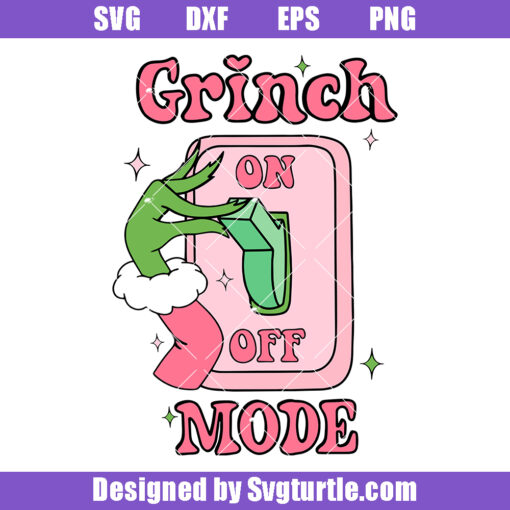 Grinch Mode Grinchmas Svg