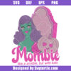 Pink Mombie Like A Zombie Svg, Mombie Svg, Barbie Zombie Svg