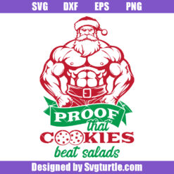 Proof That Cookies Beat Salads Svg, Funny Santa Svg, Christmas Svg