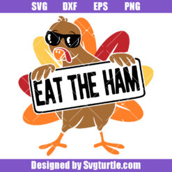 Turkey Eat The Ham Svg