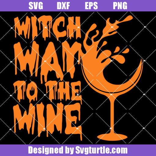Witch Way To The Wine Svg, Fall Halloween Svg, Spooky Drink Wine Svg