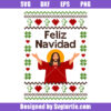 Feliz Navidad Svg, Ugly Christmas Sweater Svg, Spanish Catholic Svg