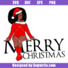 Merry Christmas Black Woman Svg