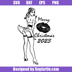 Merry Christmas Sexy Girl Svg, Sexy Christmas Svg, Christmas 2023 Svg