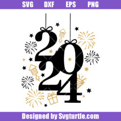 Nye Celebration Party Svg, Happy New Year 2024 Svg