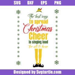 The best way to spread Christmas Cheer Svg