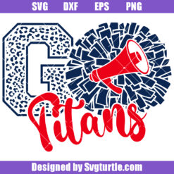 Titans Cheer Svg, Cheerleading Titans Svg, Go Titans Svg