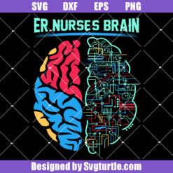 Er Nurses Brain Svg, Essential Nurse Svg, Hospital Svg