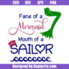 Face Of A Mermaid Mouth Of A Sailor Svg, Sailor Summer Svg