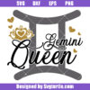 Gemini Queen Zodiac Svg, Gemini Birthday Svg, Horoscope Svg
