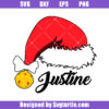 Justine Santa Hat Svg, Cute Christmas Svg, Santa Claus Svg