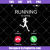 Running Is Calling Svg