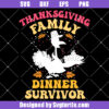 Thanksgiving Family Dinner Survivor Svg, Funny Family Dinner Svg