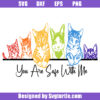 You Are Safe With Me Cats Pride Svg, Lgbt Cat Svg, Equal Rights Cats Svg