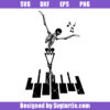 Dancing Skeleton Piano Keys Svg, Skeleton Dance Svg, Funny Skeleton Svg