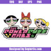 The Power Puff Gals Svg