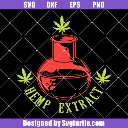 Hemp Extract Svg, Hemp Oil Svg, Cannabis Weed Svg