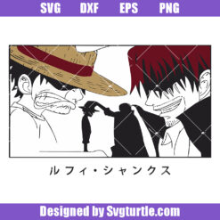 One Piece Pirate King Svg, Luffy And Shanks Svg, Anime Lovers Gift