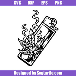 Cannabis Lighter Svg, Smoking Marijuana Svg, Smoke Weed Svg