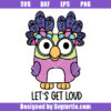 Chattermax In Color Svg, Let's Get Loud Svg, Color Cute Owl Svg