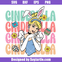 Disney Cinderella Princess Easter Svg, Cinderella Bunny Svg