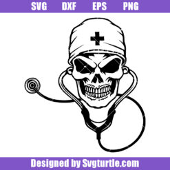 Doctor Skull With Stethoscope Svg, Doctor Skeleton Svg, Nurse Svg