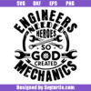 Engineers Mechanics Svg, God Created Mechanics Svg, Funny Mechanic Svg