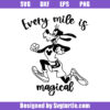 Every Mile Is Magic Svg