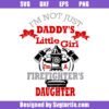 I'm Not Just Daddy's Little Girl Svg