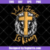 Jesus Is King Svg