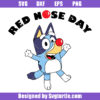 Red Nose Day Bluey Svg