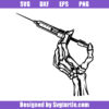 Skeleton Hand With Syringe Svg