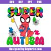 Super Autism Svg