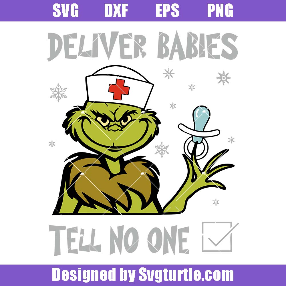 Deliver Babies Tell No One Svg, Labor And Delivery Nurse Christmas Svg Deliver Babies Tell No One Svg, Labor And Delivery Nurse Christmas Svg