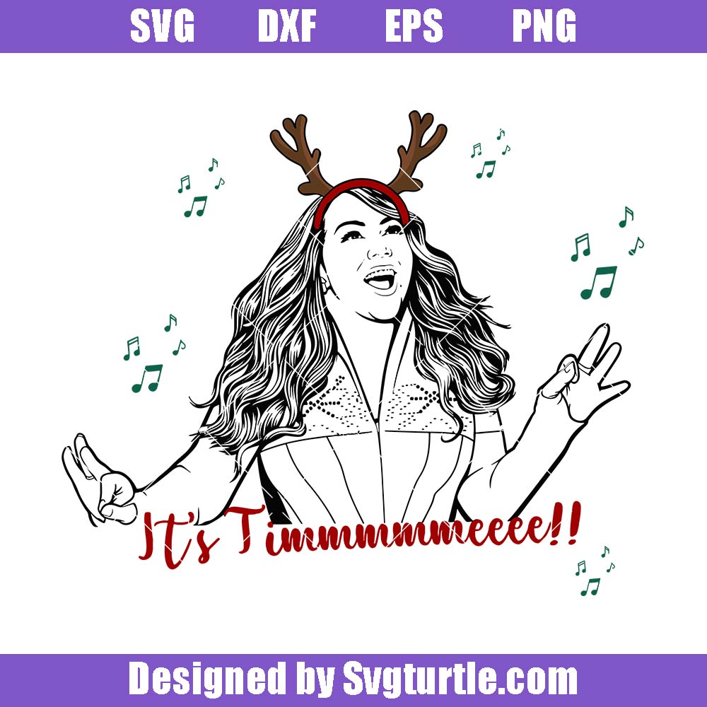Funny Christmas Svg, It's Time Christmas Svg, Singing Christmas Svg Funny Christmas Svg, It's Time Christmas Svg, Singing Christmas Svg