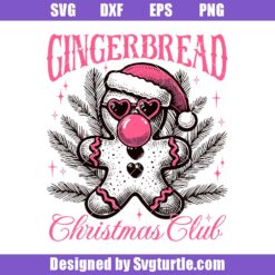 Gingerbread Christmas Club Svg