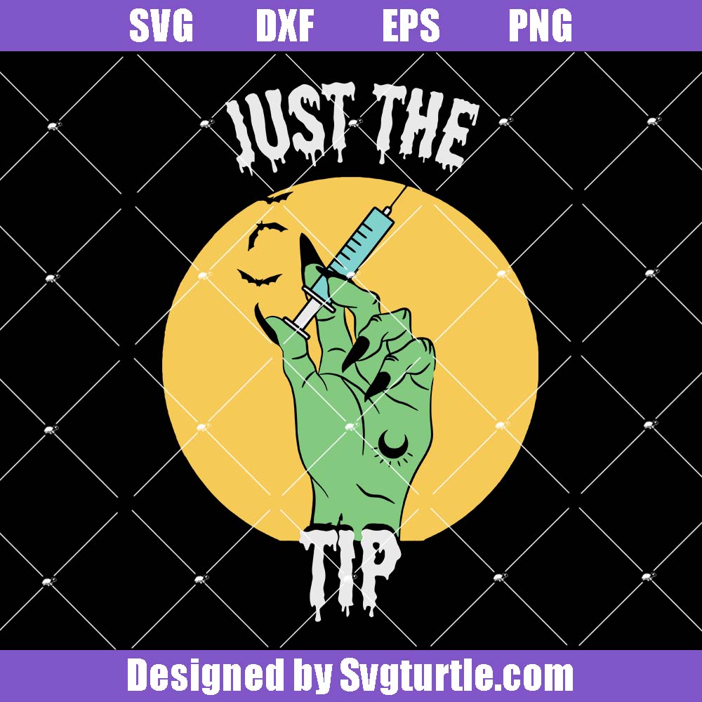 Just The Tip Nurse Halloween Svg, Funny Nurse Svg, Spooky Nurse Svg Just The Tip Nurse Halloween Svg, Funny Nurse Svg, Spooky Nurse Svg